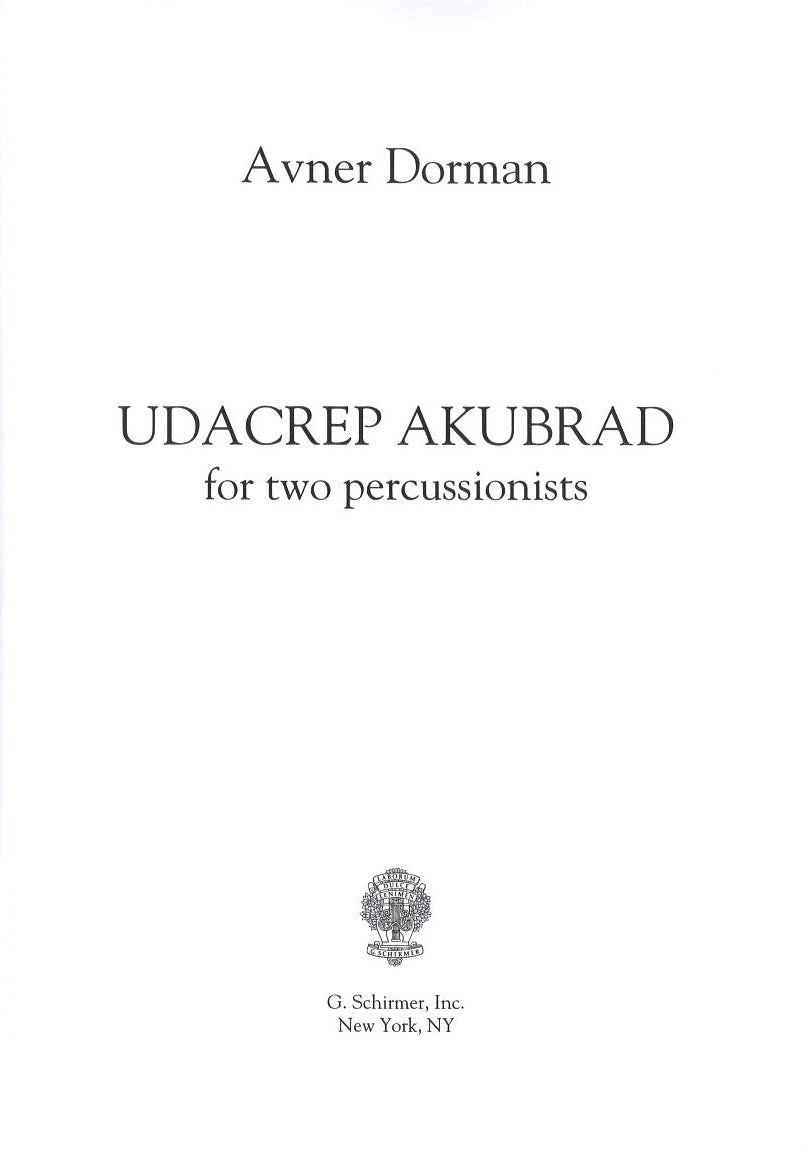 Dorman, Udacrep Akubrad, for 2 perc. (G.Schirmer)