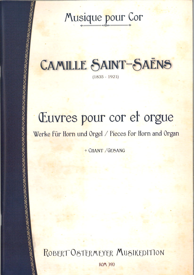 Saint-Saens, Oeuvres pour cor & orgue (Robert Ostermeyer)
