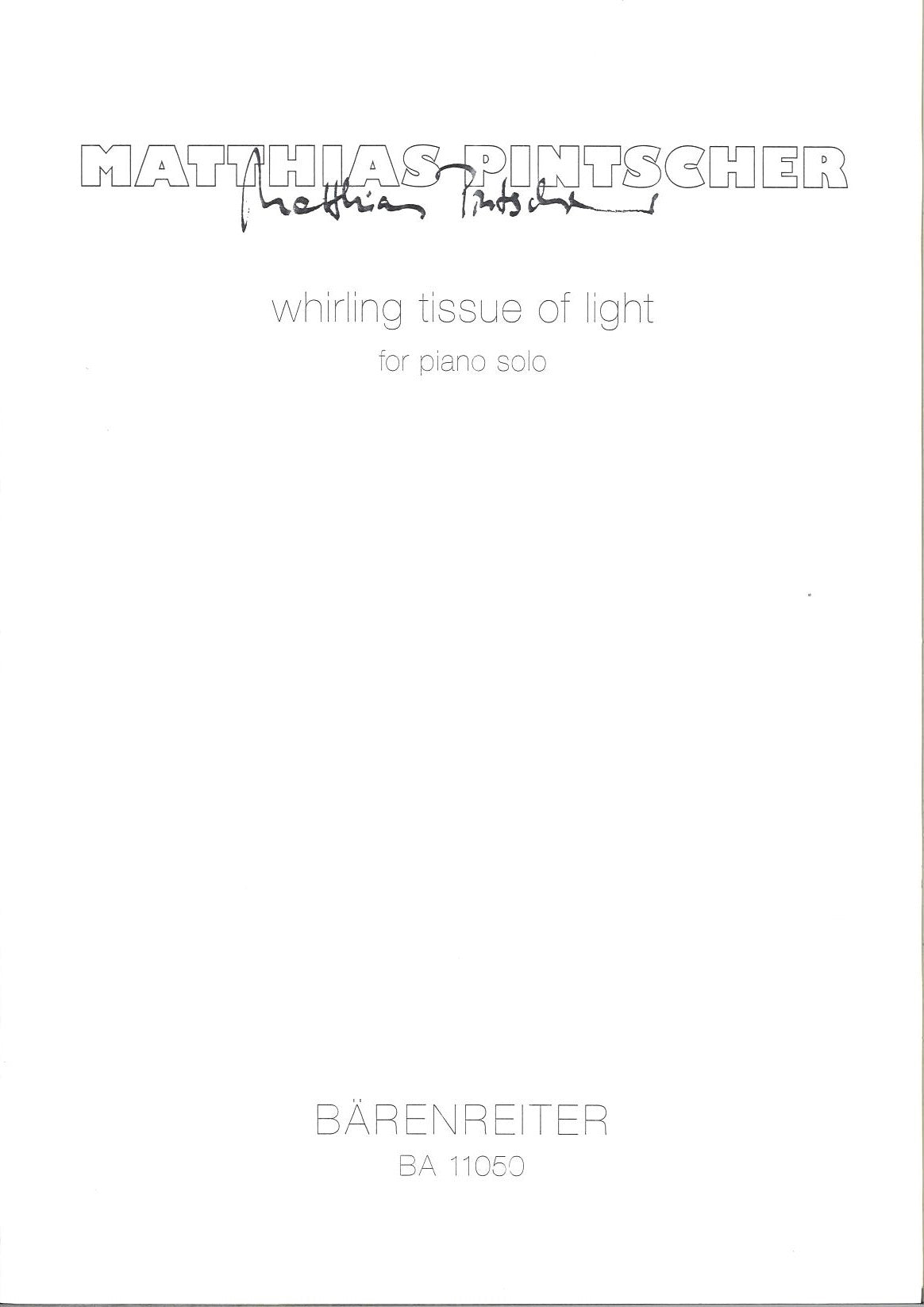 Pintscher, Whirling tissue of light (Barenreiter)