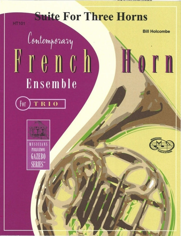 Holcombe, Suite for 3 Horns (Musicians Publications)