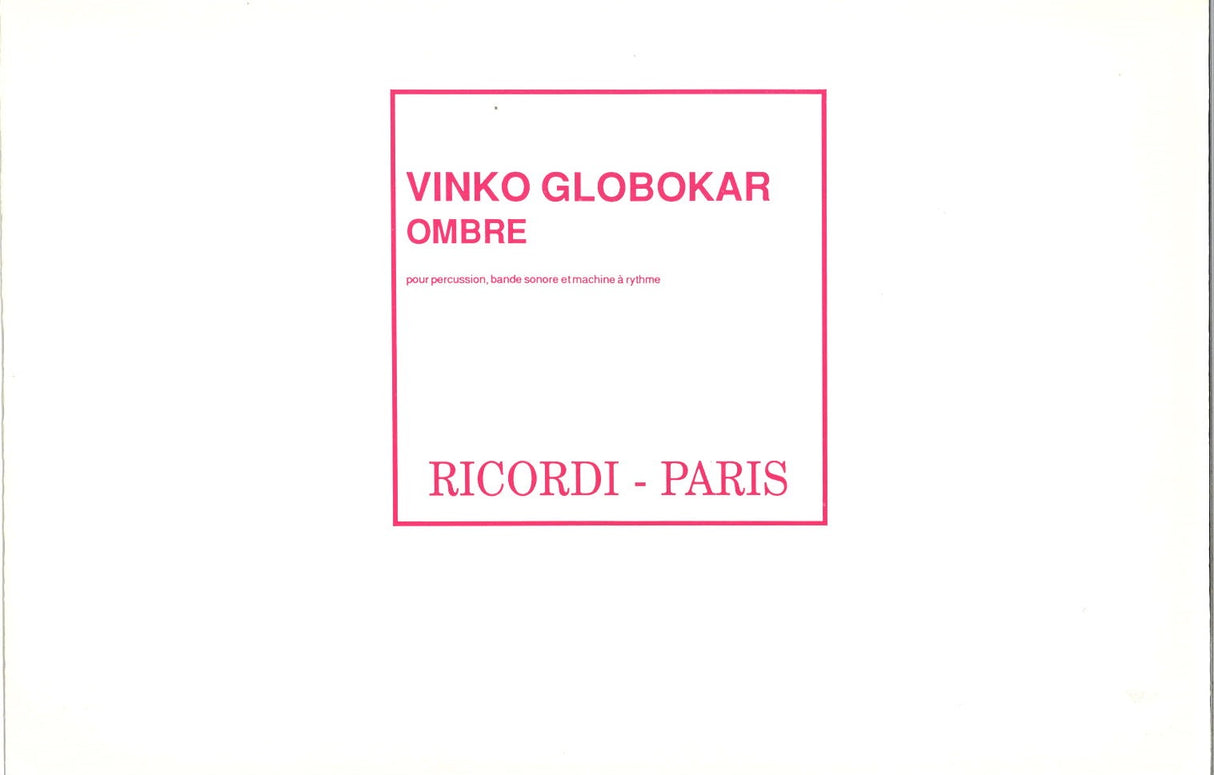 Globokar, Ombre (Perc,Tape,Rhythm) (Ricordi)