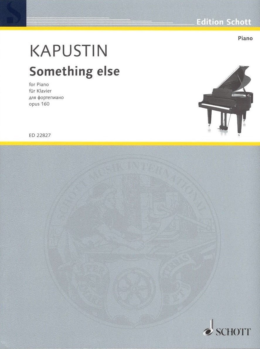 Kapustin, Something else op. 160 (Schott)