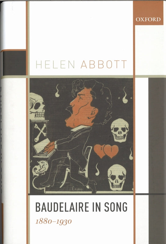 Abbott, Baudelaire in Song: 1880-1930 (Oxford University Press)