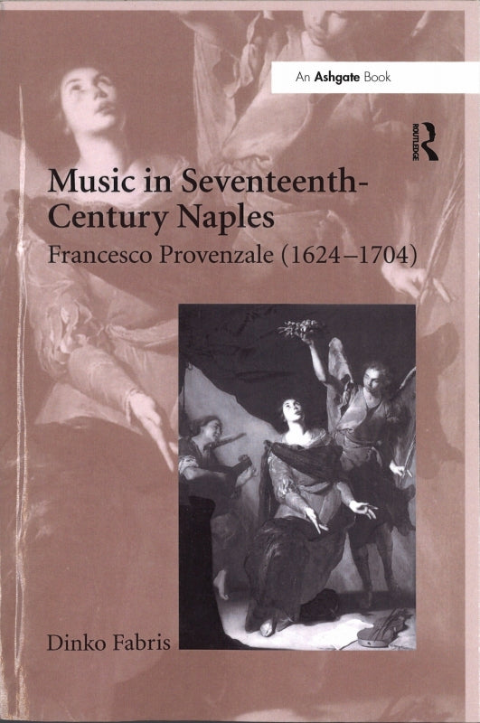 Fabris, Music in 17th-Century Naples(p) (Routledge)