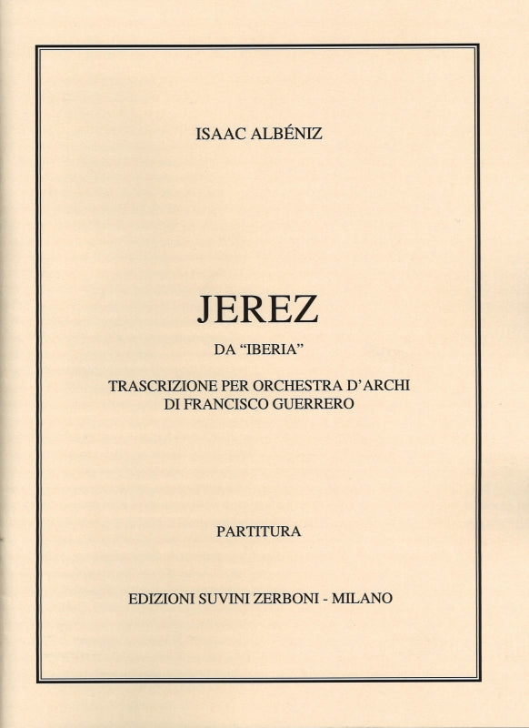 Albeniz, Iberia, Jerez (Guerrero) (Suvini Zerboni)