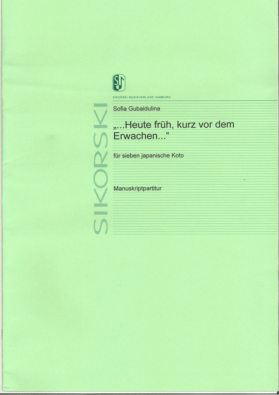Gubaidulina, Heute fruh, Kurz vor dem (Sikorski)