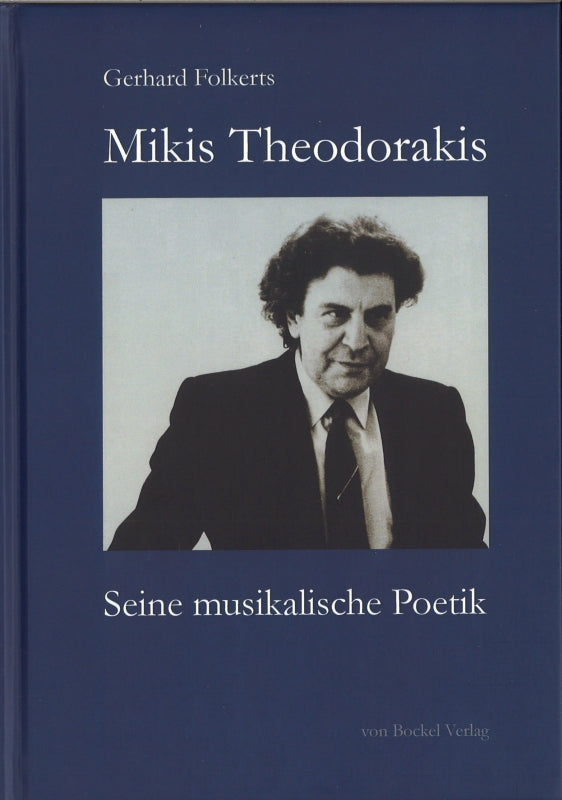 Folkerts, Mikis Theodorakis: Seine Musik (von Bockel)