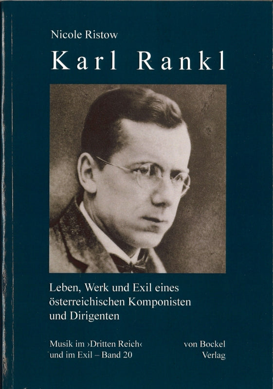 Ristow, Karl Rankl: Leben, Werk und Exil (von Bockel)