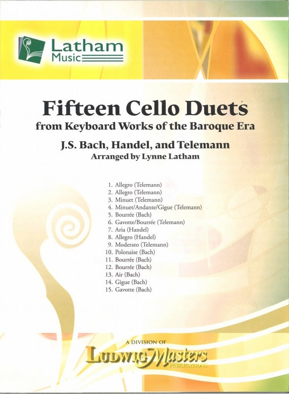 15 Cello Duets: Bach, Handel, Telemann (Latham Music/LudwigMasters)