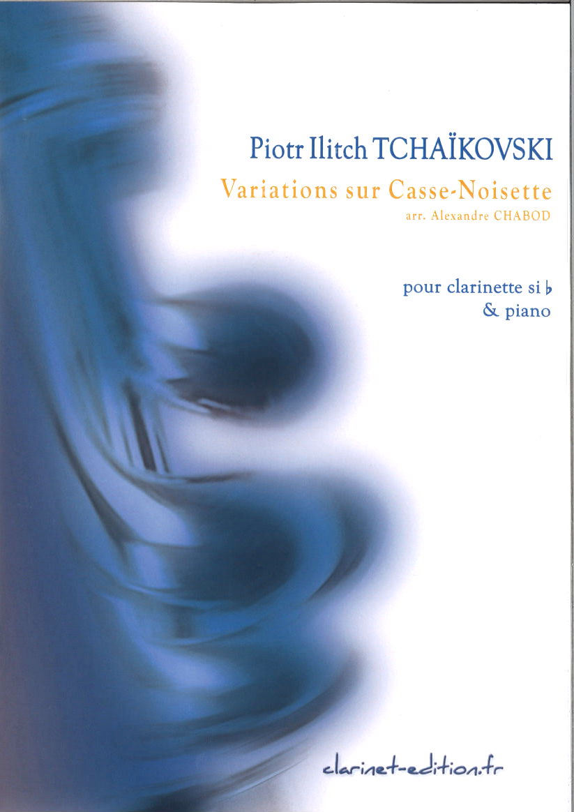 Tchaikovski, Variations sur Casse noiset (Clarinet Edition)