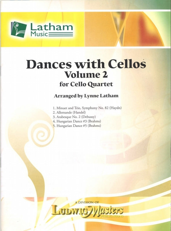 Dances with Cellos 2 (4Vc) (Latham Music/LudwigMasters)