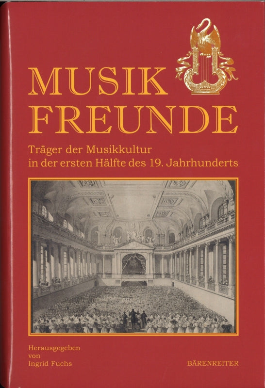 Fuchs, Musikfreunde: Trager der Musikkul (Barenreiter)