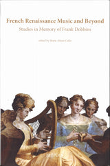Colin, French Renaissance Music and Beyo (Brepols)