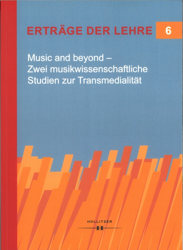 Glanz, Music and Beyond: Zwei Musikwisse (Hollitzer Wissenschaftsverlag)