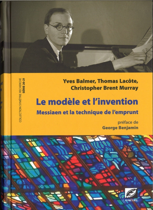 Balmer,Modele et l'Invention: Messiaen e (Symetrie)