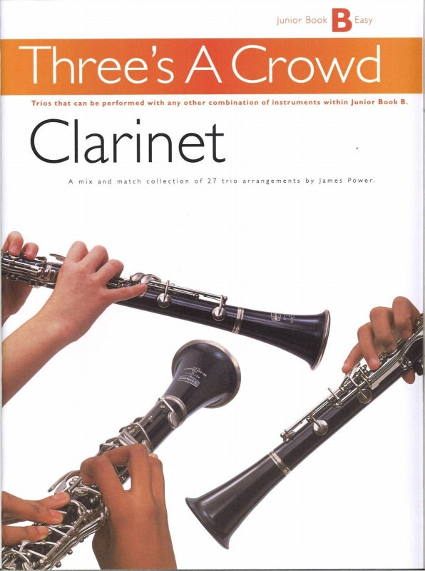 Three's a Crowd, Clarinet, Junior B (Arrensdorff/Chester)