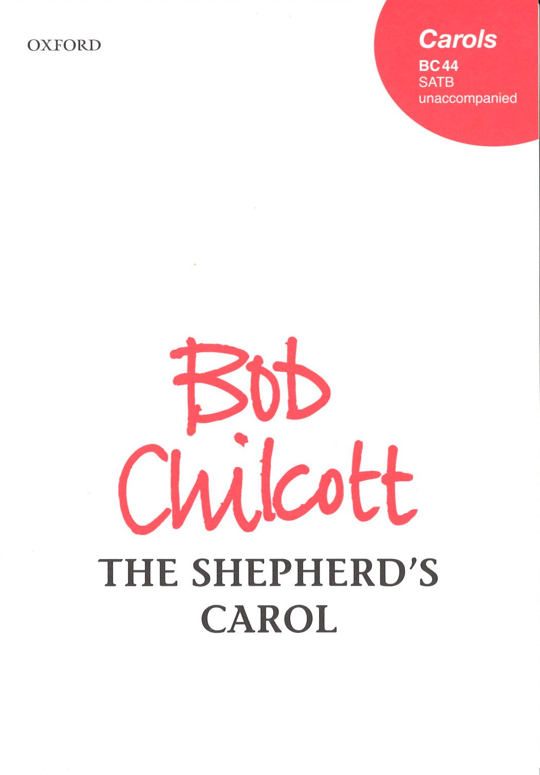 Chilcott, Shepherd's Carol (SATB) (Oxford University Press)
