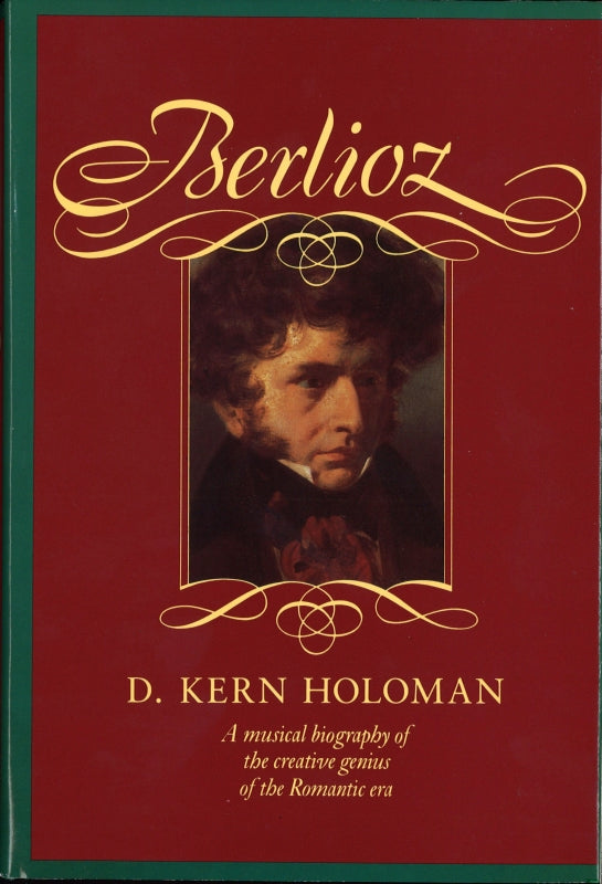 Holoman, Berlioz (Harvard University Press)