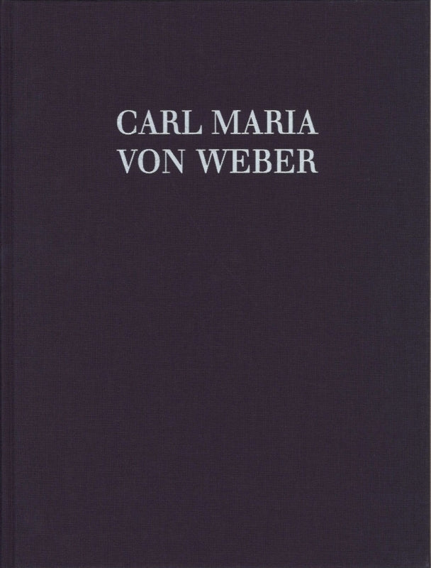 Weber, Samtliche Werke 3/5b Krit.Bericht (Schott)