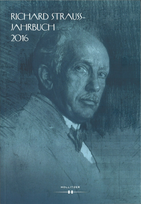 Richard Strauss Jahrbuch 2016 (Hollitzer Wissenschaftsverlag)