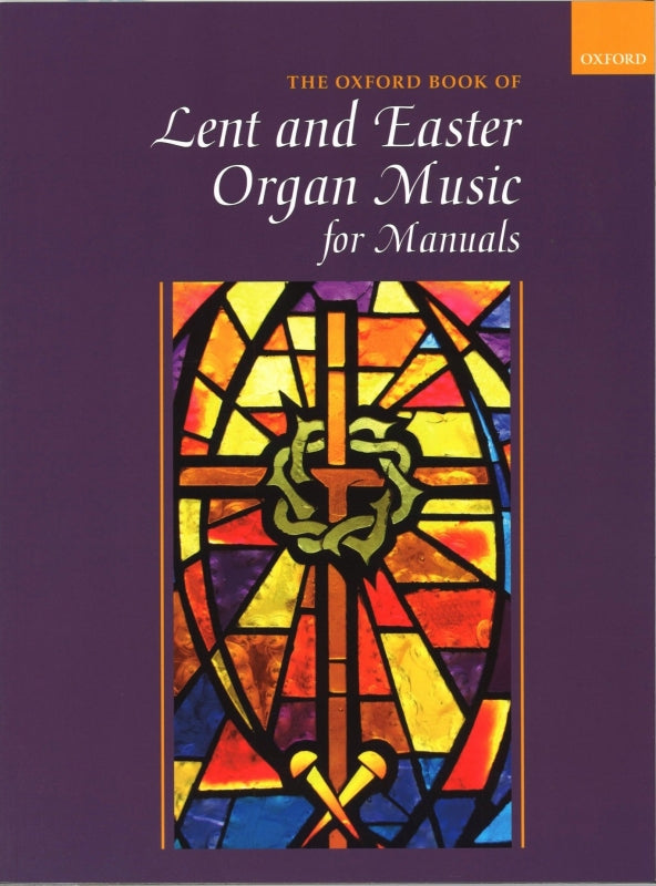 Oxford Book of Lent & Easter Organ manua (Oxford University Press)
