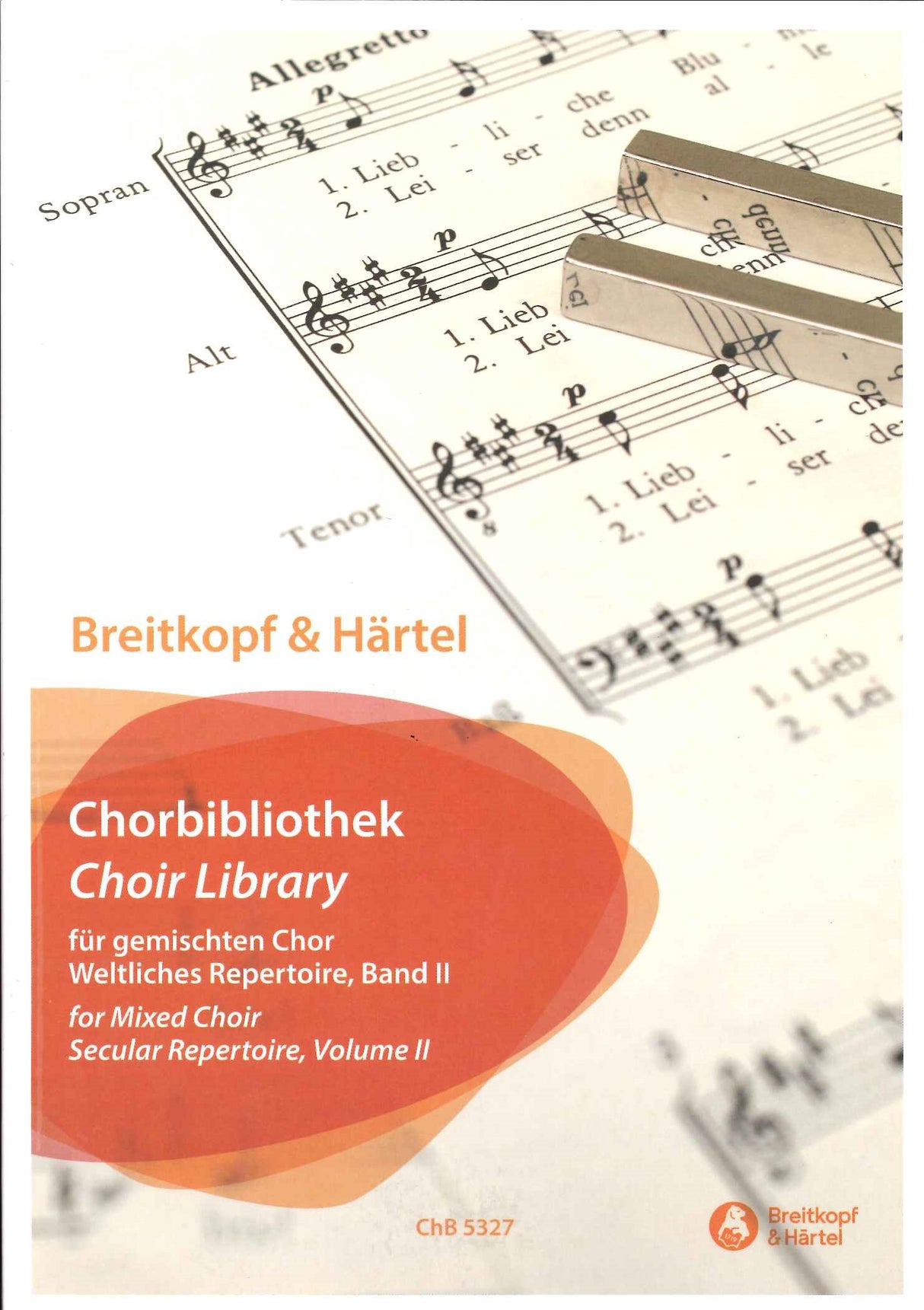 B&H Chorbibliothek, Gemisch. Weltlich 2 (Breitkopf)