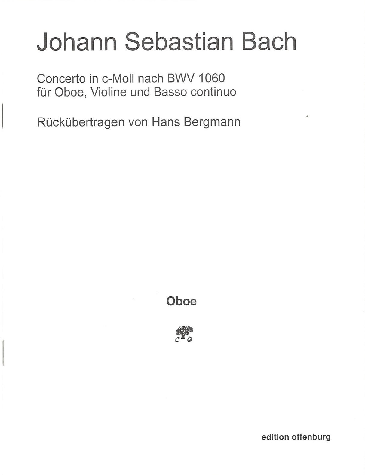 Bach, Concerto BWV 1060 in c (Ob,Vn,Bc) (Offenburg, Edition)