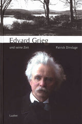 Dinslage, Edvard Grieg und seine Zeit (Laaber-Verlag)