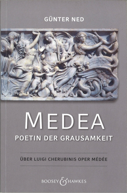 Ned, Medea - Poetin der Grausamkeit (Boosey)