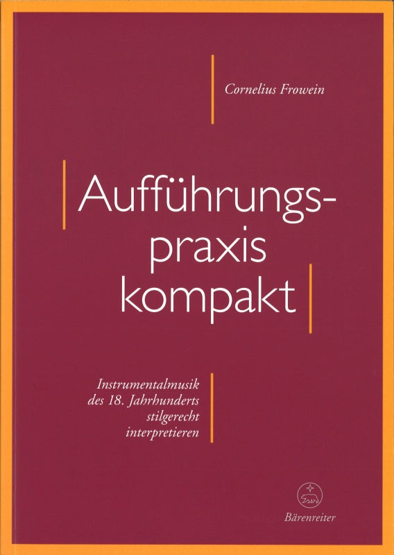 Frowein, Auffuhrungspraxis Kompakt (Barenreiter)