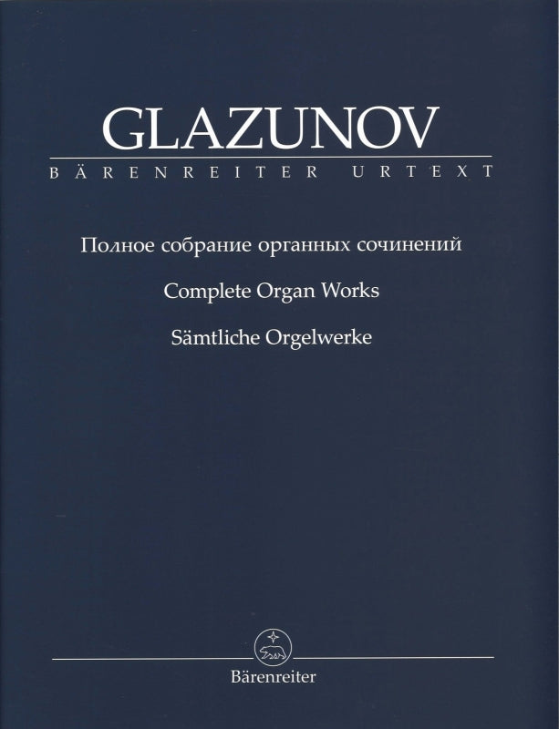 Glazunov, Complete Organ Works (Barenreiter)