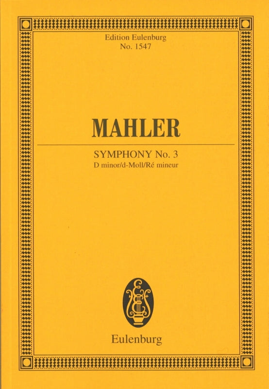 Mahler, Symphony No. 3 in d (Eulenburg)