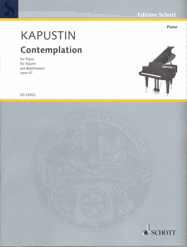 Kapustin, Contemplation, op. 47 (Schott)