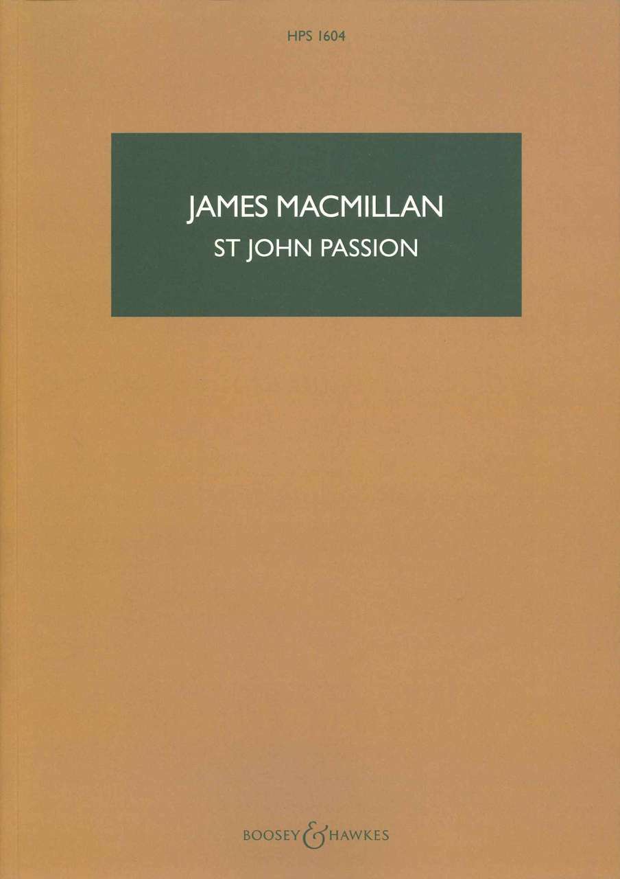 MacMillan, St John Passion (Boosey)