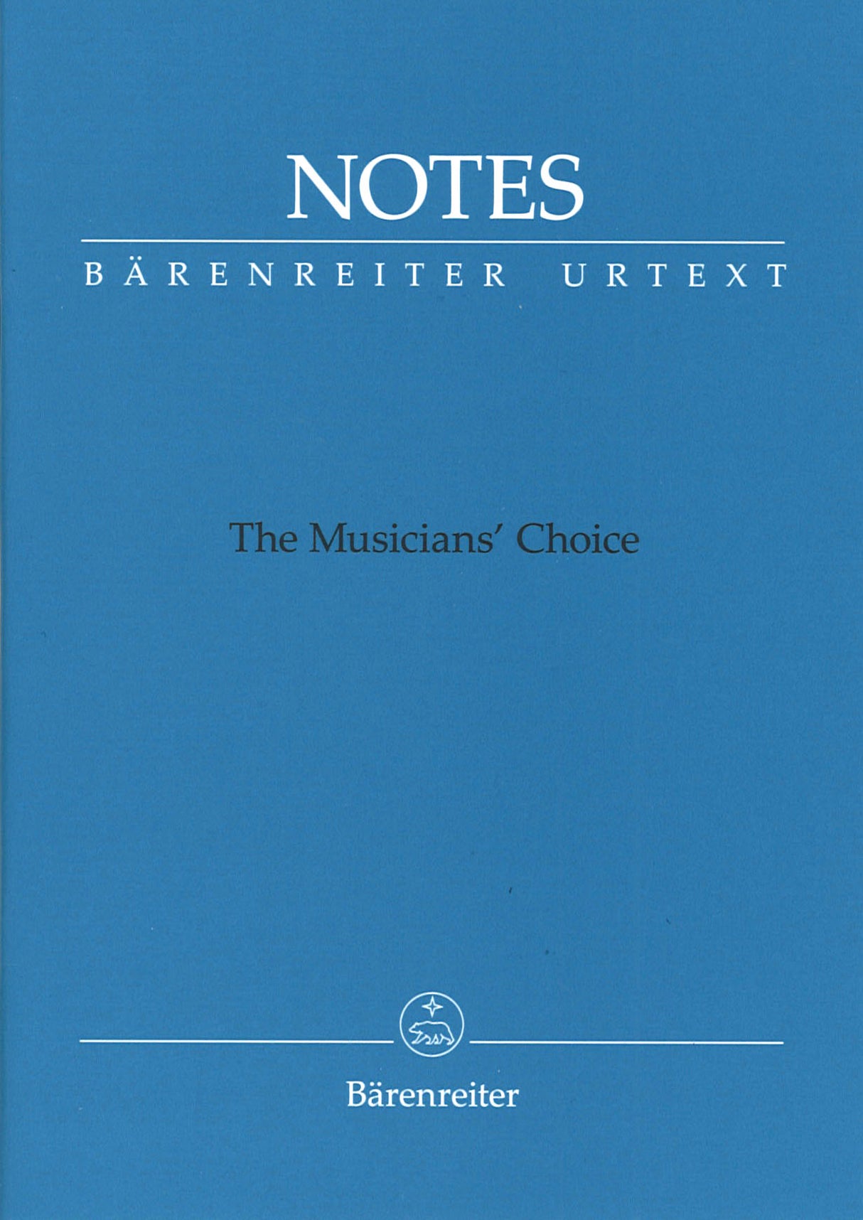 Notes: The Musicians' Choice (Bach Blue) (Barenreiter)