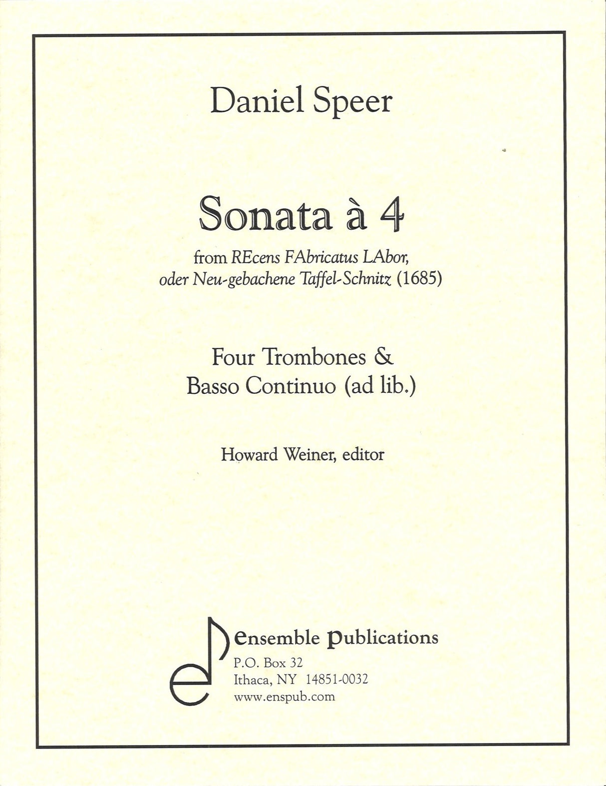 Speer, Sonata a 4 Trombones (4Tbn,[Bc]) (Ensemble Publications)