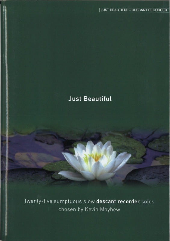 Just Beautiful: 25 sumptuous slow solos (Mayhew)