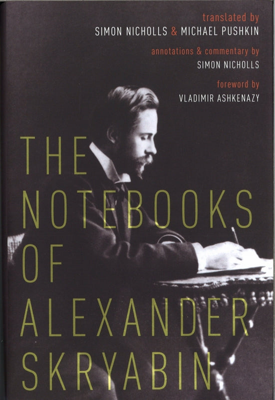 Nicholls,Notebooks of Alexander Skryabin (Oxford University Press)