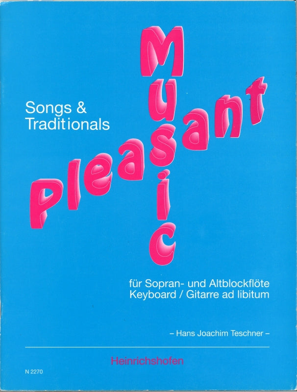 Pleasant Music: Songs & Traditionals (Heinrichshofen)