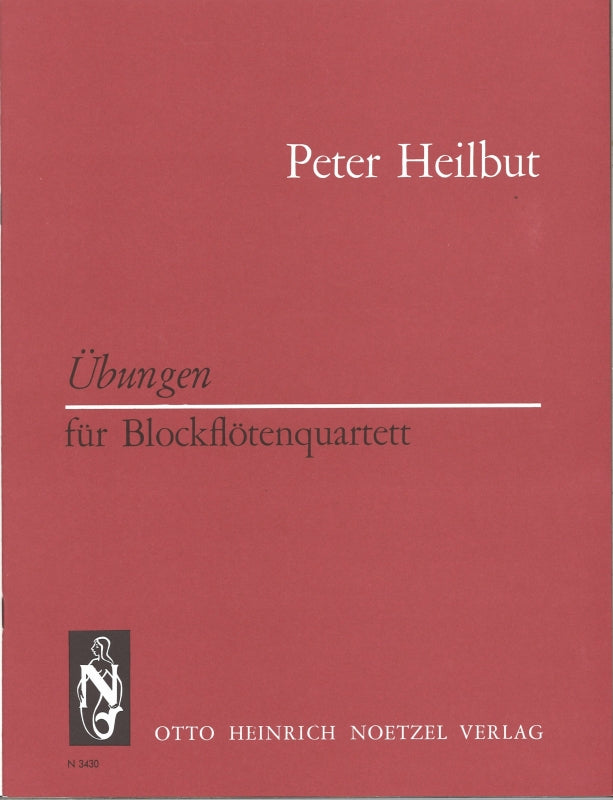 Heilbut, Ubungen fur Blockflotenquartett (Heinrichshofen)