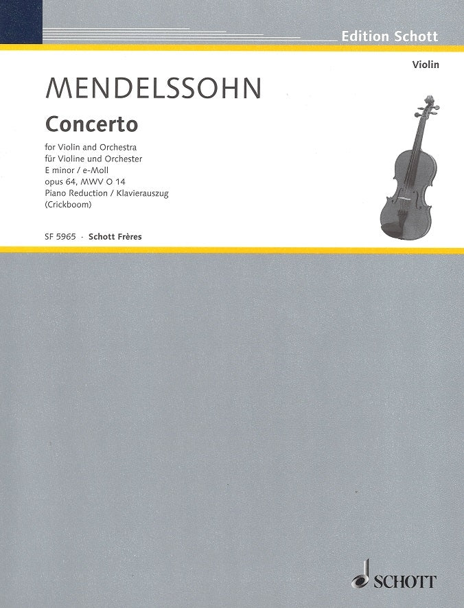 Mendelssohn, Concerto op. 64 (Crickboom) (Schott Freres)