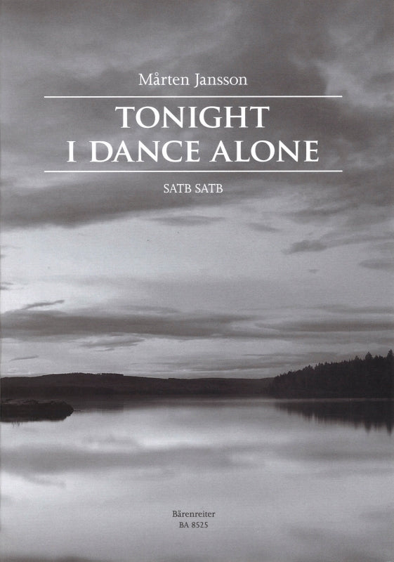 Jansson, Tonight I Dance Alone [E] (Barenreiter)