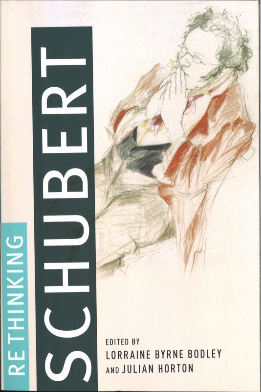 Bodley, Rethinking Schubert (Oxford University Press)