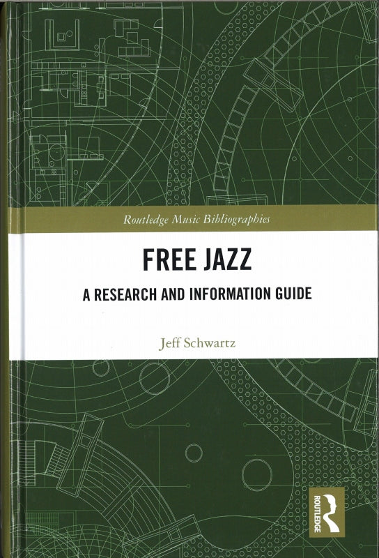 Schwartz, Free Jazz: A Research and Info (Routledge)