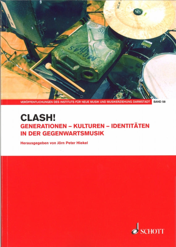 Hiekel, Clash!: Generationen - Kulturen (Schott)
