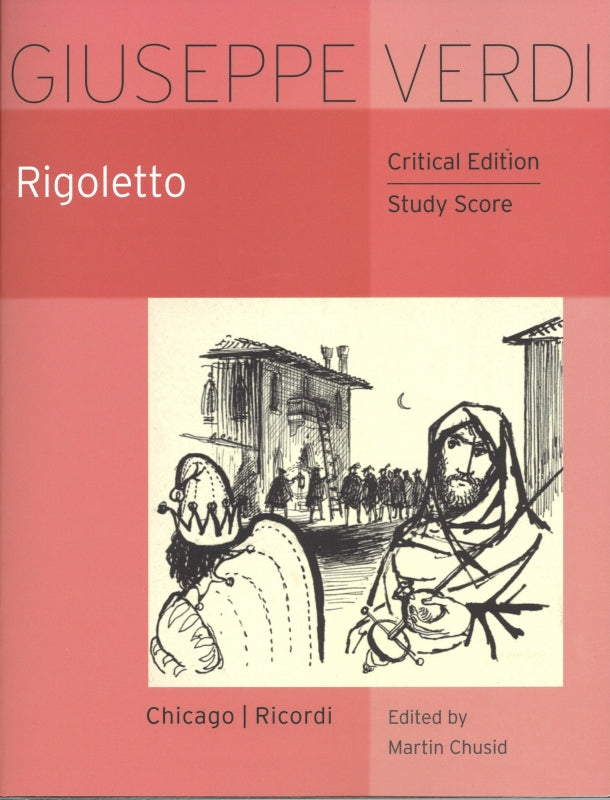Verdi, Rigoletto (Chusid) (paper) (Chicago Press, The University of/Ricordi)