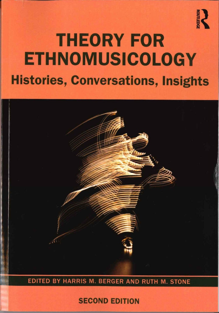 Stone, Theory for Ethnomusicology[2nd ed (Routledge)