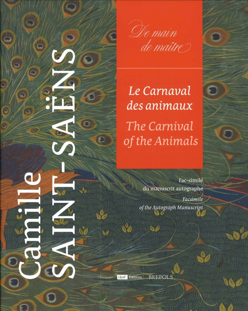 Saint-Saens, Carnaval des animaux: Facs. (Bibliotheque national de France/Brepols)
