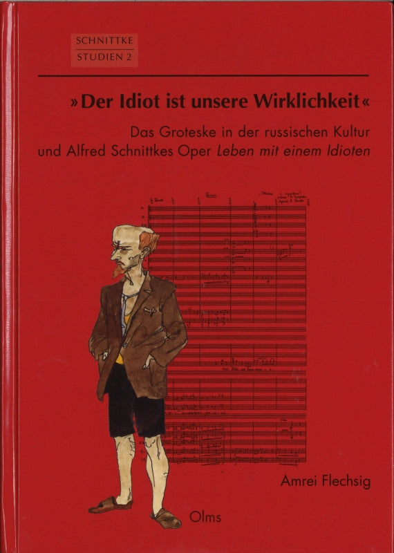 Flechsig, 'Der Idiot ist unsere Wirklich (Olms)