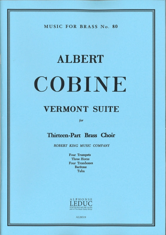 Cobine, Vermont Suite (13-part) (Robert King/Leduc)